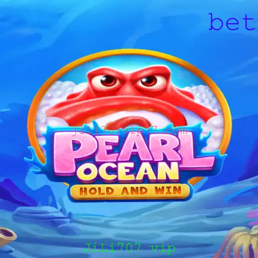 Explorando PearlOcean: Uma Jornada Subaquática no JoGo JiLi707 VIP